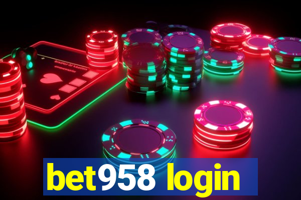 bet958 login